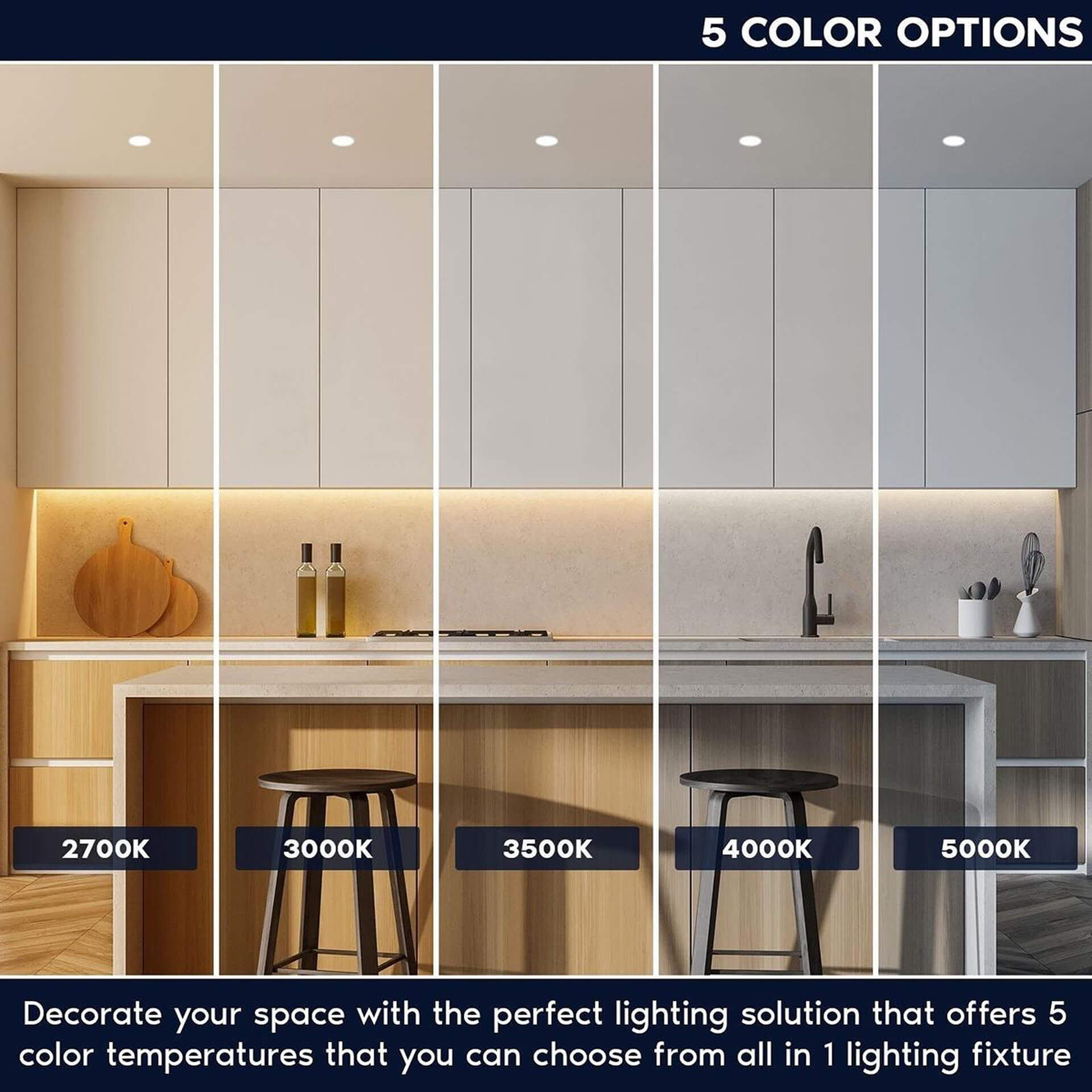 Kitchen Lighting Temperature Comparison from 2700K to 5000K Kitchen lighting comparison 2700K 3000K 3500K 4000K 5000K color temperatures